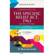 Anand & Aiyer's Commentary on The Specific Relief Act, 1963 by Delhi Law House [2 HB Vols. 2024]